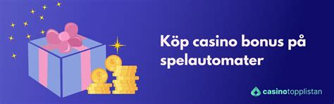  online casino köpa bonus